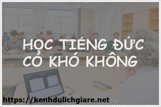 Học tiếng Đức c&oacute; kh&oacute; kh&ocirc;ng?